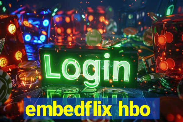 embedflix hbo